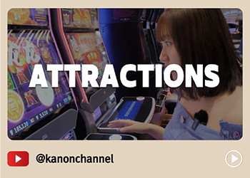 ATTRACTIONS. @kanonchannel